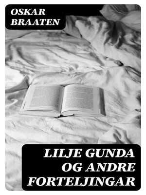 cover image of Lilje Gunda og andre forteljingar